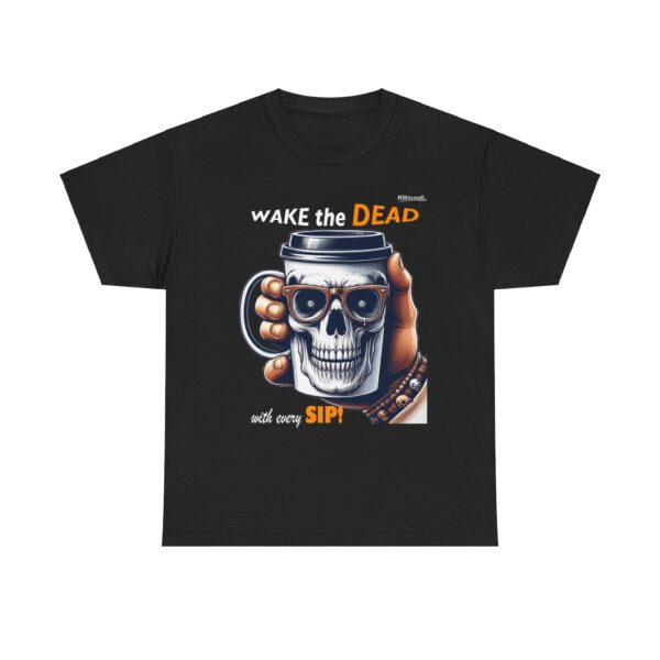Wake the Dead Skull Tee, Spooky Coffee Shirt, Halloween Gift, Unisex Graphic Tee