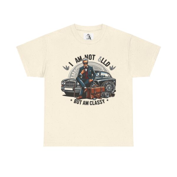 Classy Statement Tee - I Am Not Old But Am Classy, Cool Graphic T-Shirt for Men, Unisex Tee for Gifts, Retro Style Apparel, Casual Wear - Image 4