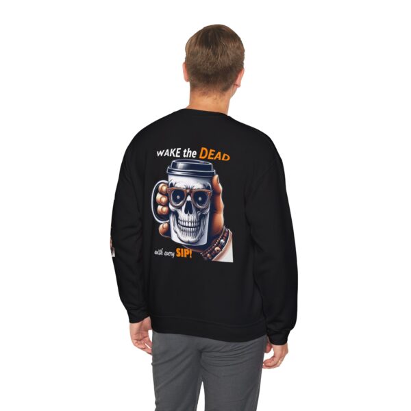 Wake the Dead Sweatshirt - Unisex Heavy Blend Crewneck, Skull Design, Casual Wear, Coffee Lovers - Image 5