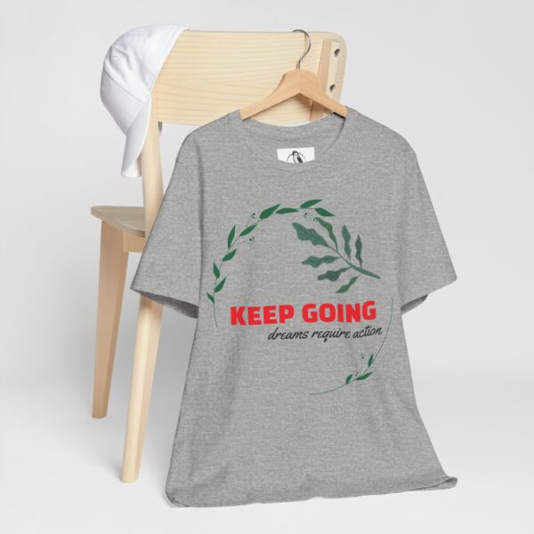 Motivational Unisex Jersey Tee - Keep Going, Dream Big, Inspiration Shirt, Gift for Dreamers, Graphic t-shirt - Image 8