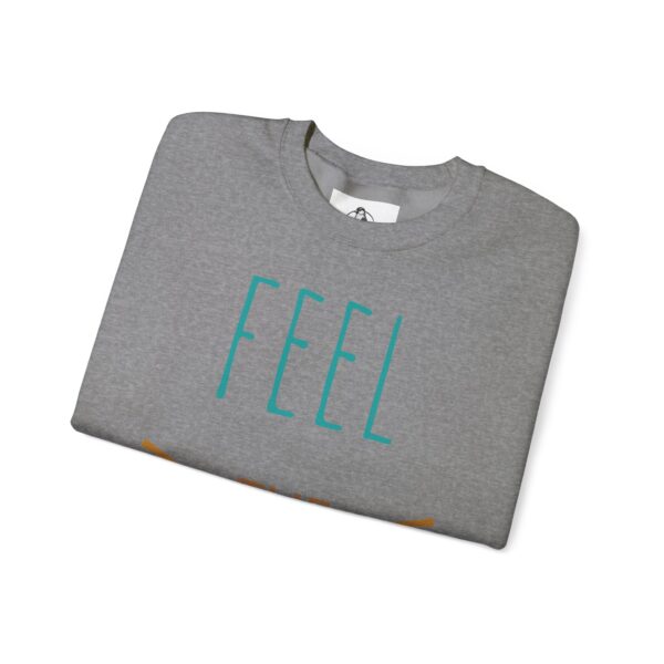 Feel The Life Sweatshirt - Motivational Crewneck, Cozy Pullover, Gift for Her, Everyday Wear, Inspirational Apparel - Image 23