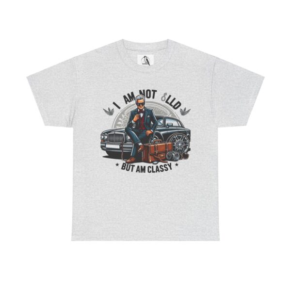 Classy Statement Tee - I Am Not Old But Am Classy, Cool Graphic T-Shirt for Men, Unisex Tee for Gifts, Retro Style Apparel, Casual Wear - Image 10