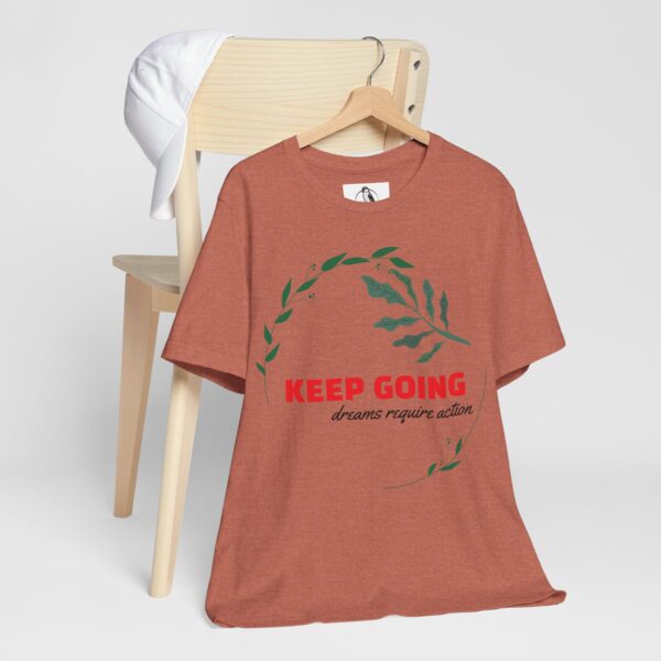 Motivational Unisex Jersey Tee - Keep Going, Dream Big, Inspiration Shirt, Gift for Dreamers, Graphic t-shirt - Image 5