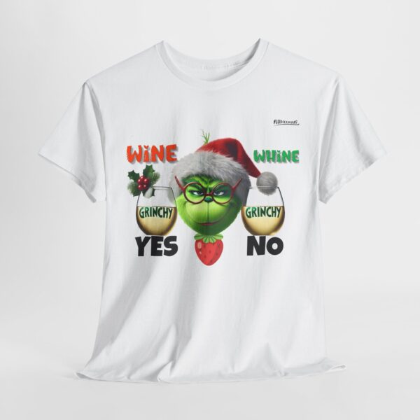 Grinchy Holiday Tee - Funny Christmas Shirt, Gifts for Grinch Lovers, Unisex Festive Top, Ugly Sweater Alternative, Wine Lovers T-Shirt - Image 3