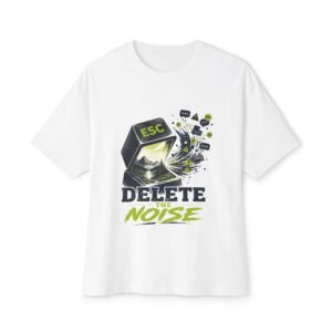 Delete the Noise Oversized Graphic T-Shirt | Digital Detox Unisex Tee