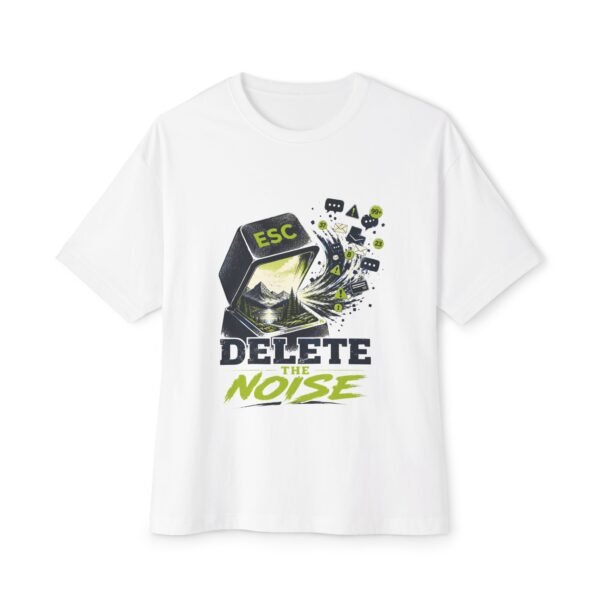 Delete the Noise Oversized Graphic T-Shirt | Digital Detox Unisex Tee