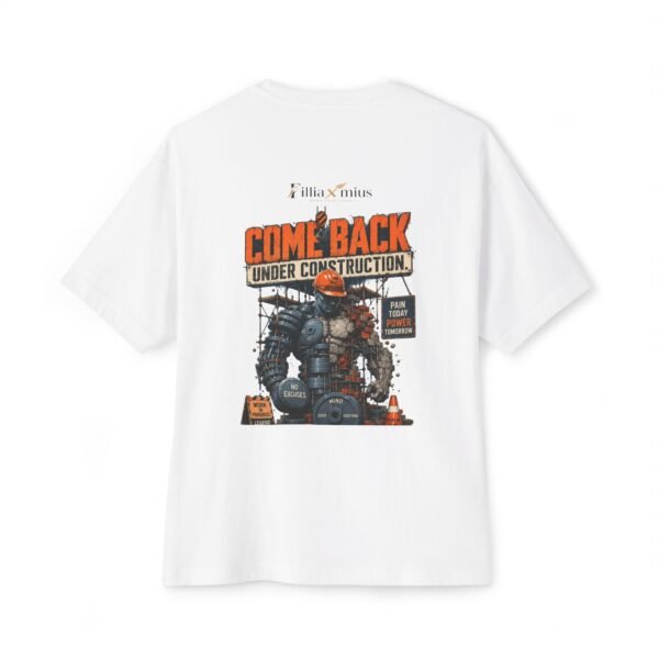 Comeback Under Construction Oversized Graphic T-Shirt | Fitness Motivation Unisex Tee
