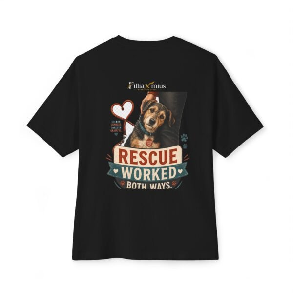 Rescue Worked Both Ways Oversized Graphic T-Shirt | Pet Adoption Unisex Tee