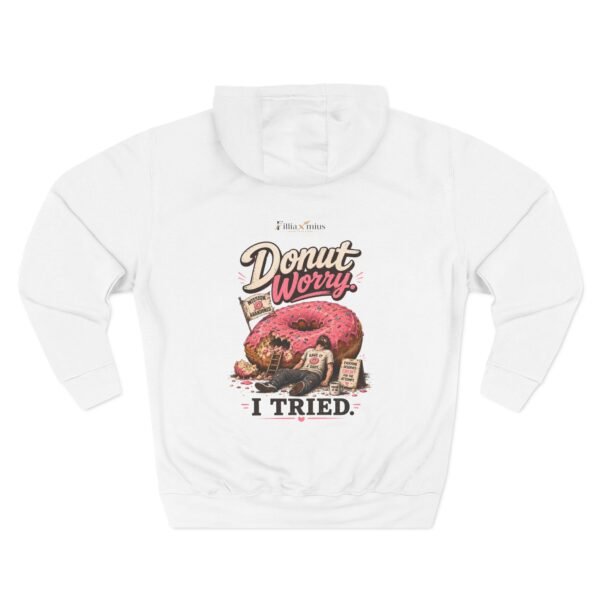 Donut Worry I Tried Graphic Hoodie | Donut Humor Unisex Hoodie