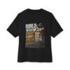 Build What Doubt Cannot Break Oversized Graphic T-Shirt | Resilience Motivation Unisex Tee