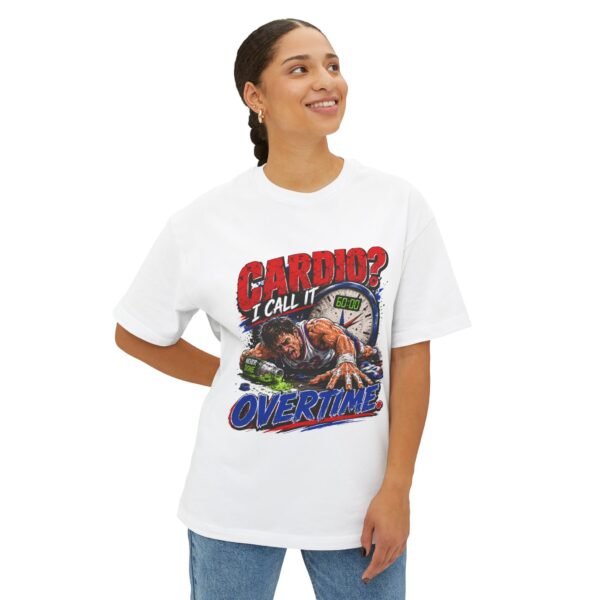 Cardio? I Call It Overtime Oversized Graphic T-Shirt | Sports Humor Unisex Tee