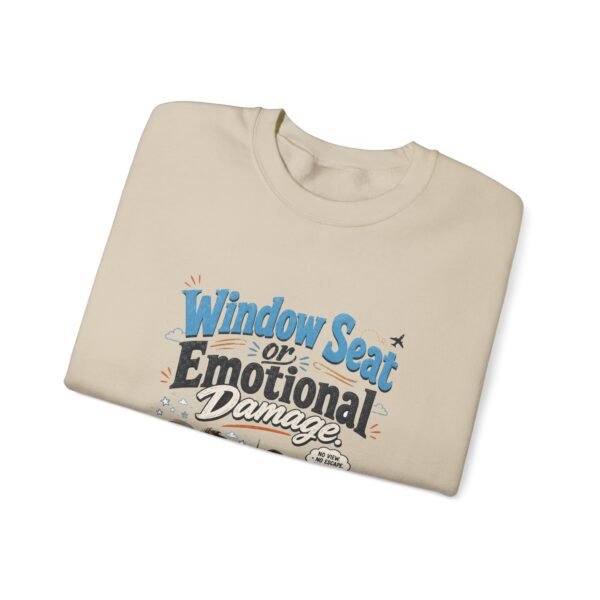 Window Seat or Emotional Damage Graphic Sweatshirt | Travel Humor Unisex Sweatshirt