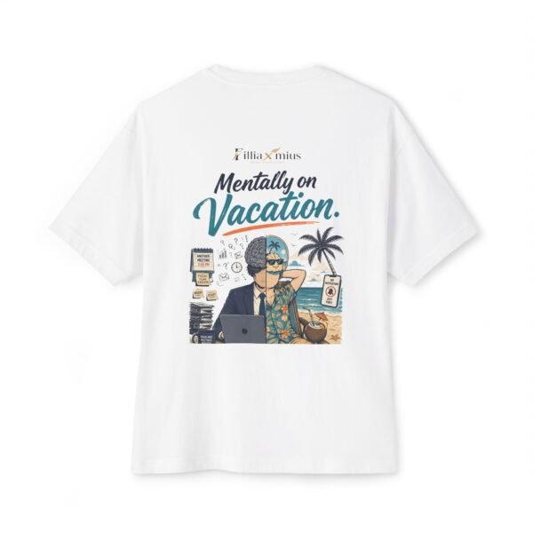 Mentally on Vacation Oversized Graphic T-Shirt | Vacation Humor Unisex Tee