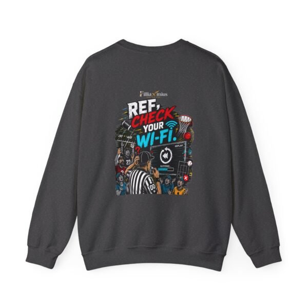 Ref Check Your Wi-Fi Graphic Sweatshirt | Sports Humor Unisex Sweatshirt