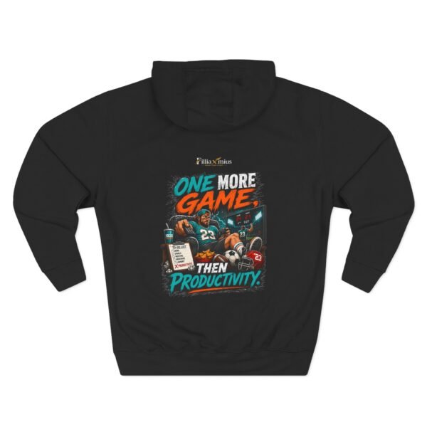 One More Game Then Productivity Graphic Hoodie | Gaming And Sports Humor Unisex Hoodie