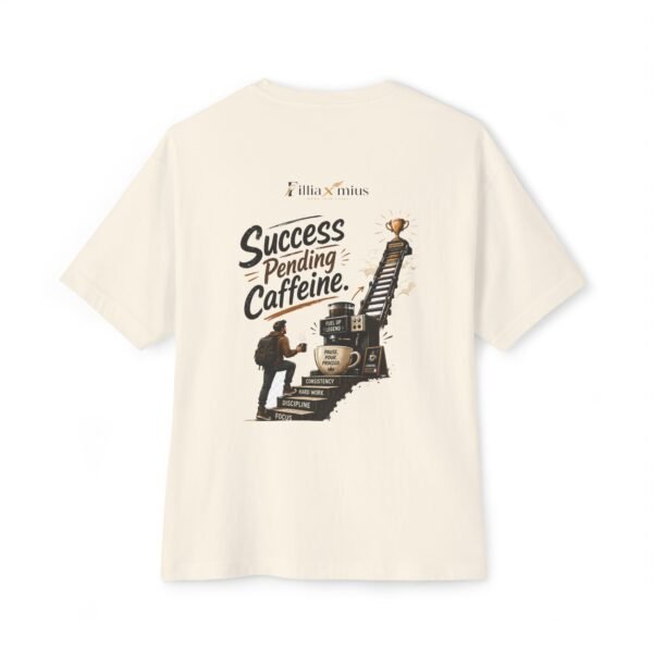 13606098102741046807_2048.jpeg Success Pending Caffeine Oversized Graphic T-Shirt | Coffee Motivation Unisex Tee