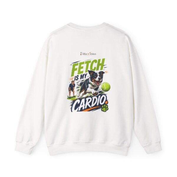 Fetch Is My Cardio Graphic Sweatshirt | Dog Fitness Humor Unisex Sweatshirt