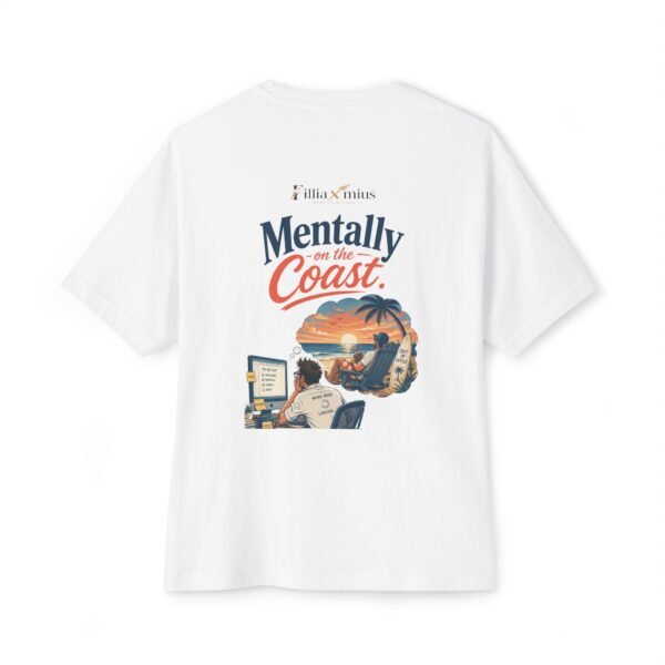 Mentally on the Coast Oversized Graphic T-Shirt | Beach Humor Unisex Tee