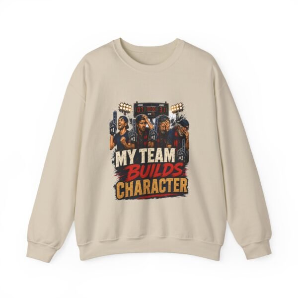 14072931017724408089_2048.jpeg My Team Builds Character Graphic Sweatshirt | Sports Humor Unisex Sweatshirt