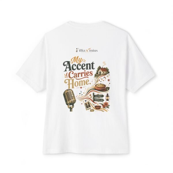 My Accent Carries Home Oversized Graphic T-Shirt | Culture And Identity Unisex Tee