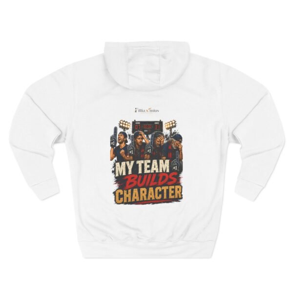 My Team Builds Character Graphic Hoodie | Sports Humor Unisex Hoodie