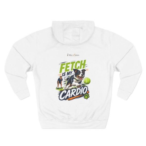 Fetch Is My Cardio Graphic Hoodie | Dog Fitness Humor Unisex Hoodie