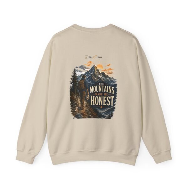 The Mountains Made Me Honest Graphic Sweatshirt | Mountain Adventure Unisex Sweatshirt
