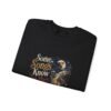 Some Songs Know Too Much Graphic Sweatshirt | Music Lover Unisex Sweatshirt