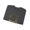 Roots Don't Need Applause Graphic Sweatshirt | Quiet Confidence Unisex Sweatshirt