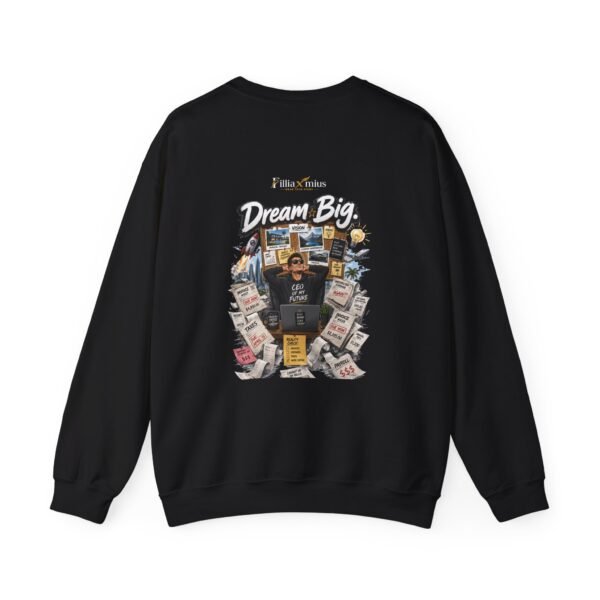 Dream Big CEO of My Future Graphic Sweatshirt | Entrepreneur Humor Unisex Sweatshirt