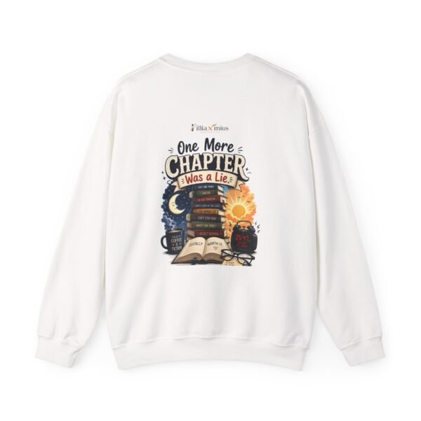 One More Chapter Was a Lie Graphic Sweatshirt | Book Humor Unisex Sweatshirt