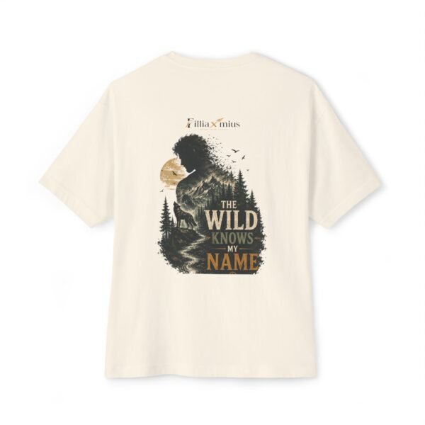 The Wild Knows My Name Oversized Graphic T-Shirt | Nature Adventure Unisex Tee