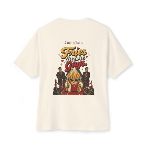 Fries Before Guys Oversized Graphic T-Shirt | Fries Humor Unisex Tee