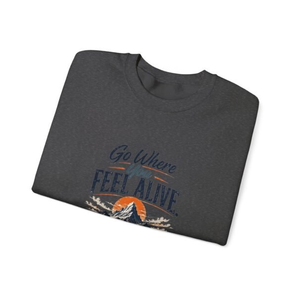 Go Where You Feel Alive Mountain Graphic Sweatshirt | Mountain Adventure Unisex Sweatshirt