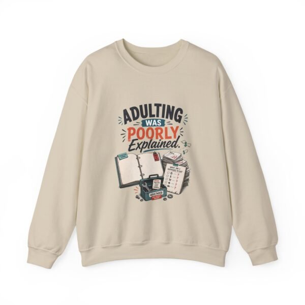 17669597945061225632_2048-1.jpeg Adulting Was Poorly Explained Graphic Sweatshirt | Adulting Humor Unisex Sweatshirt