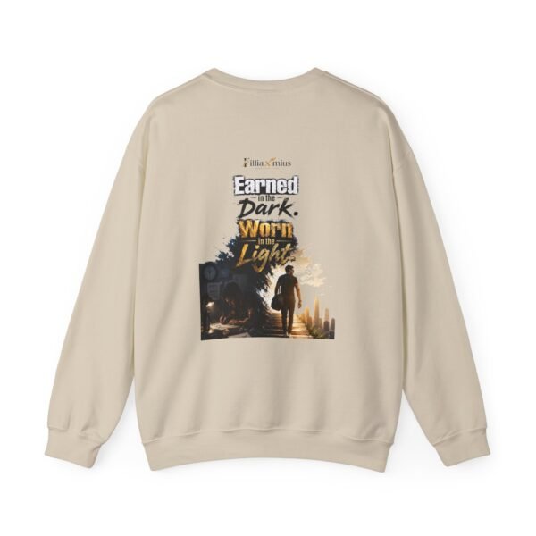Earned in the Dark Worn in the Light Graphic Sweatshirt | Success Motivation Unisex Sweatshirt