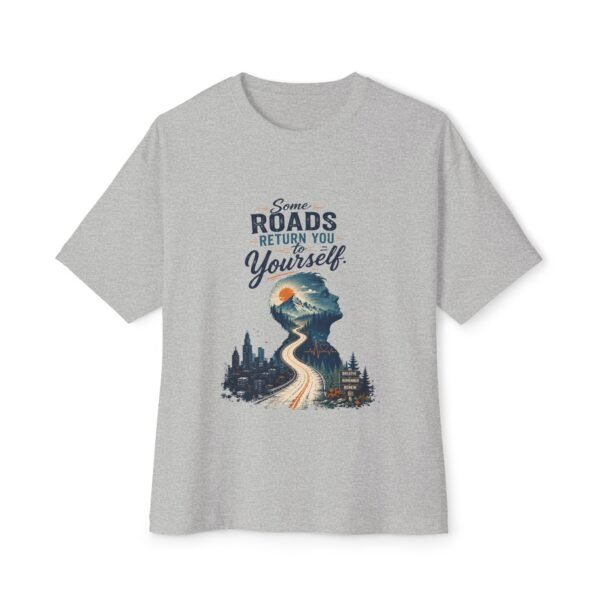 Some Roads Return You to Yourself City to Mountain Oversized Graphic T-Shirt | Travel Inspiration Unisex Tee