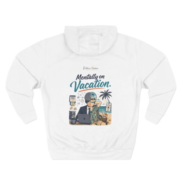 Mentally on Vacation Graphic Hoodie | Vacation Humor Unisex Hoodie