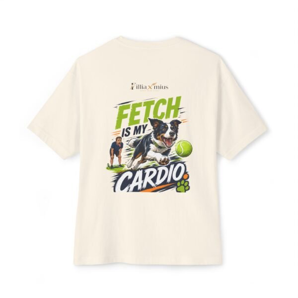 Fetch Is My Cardio Oversized Graphic T-Shirt | Dog Fitness Humor Unisex Tee