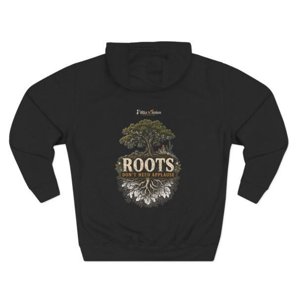 Roots Don't Need Applause Graphic Hoodie | Quiet Confidence Unisex Hoodie