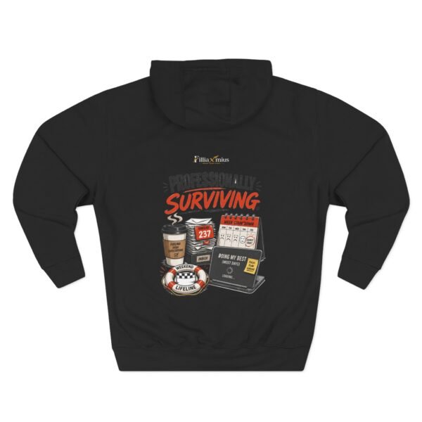 Professionally Surviving Graphic Hoodie | Office Humor Unisex Hoodie