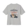 My Therapist Has Paws Oversized Graphic T-Shirt | Pet Comfort Unisex Tee