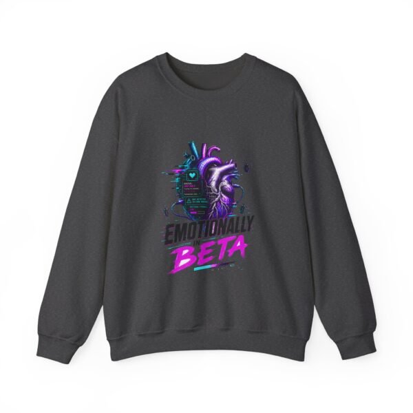Emotionally in Beta Graphic Sweatshirt | Technology Humor Unisex Sweatshirt
