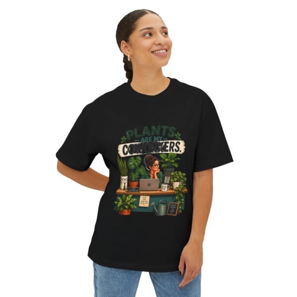 Plants Are My Coworkers Oversized Graphic T-Shirt | Plant Humor Unisex Tee