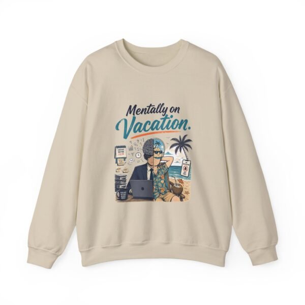 Mentally on Vacation Graphic Sweatshirt | Vacation Humor Unisex Sweatshirt
