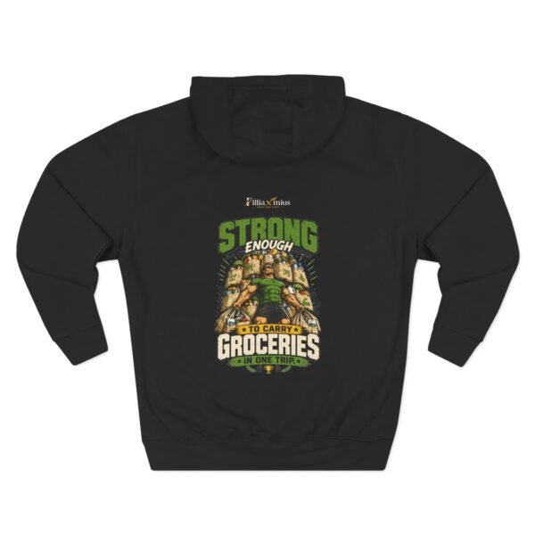 Strong Enough to Carry Groceries in One Trip Graphic Hoodie | Gym Humor Unisex Hoodie