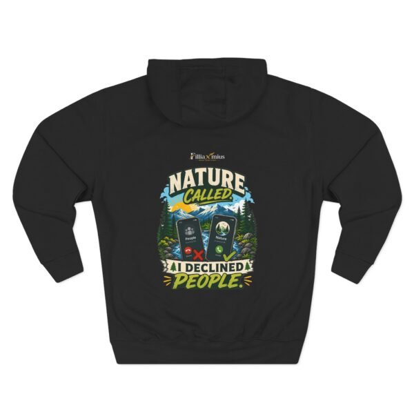 Nature Called I Declined People Graphic Hoodie | Nature Humor Unisex Hoodie