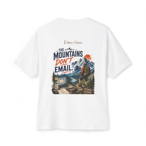 The Mountains Don't Email Oversized Graphic T-Shirt | Outdoor Work Humor Unisex Tee