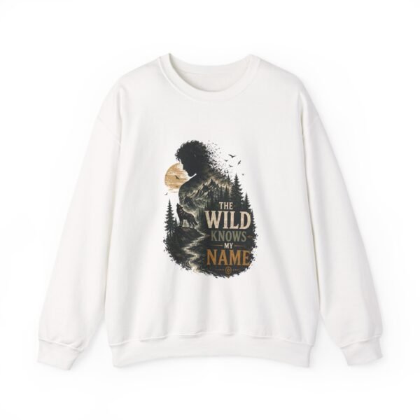 The Wild Knows My Name Graphic Sweatshirt | Nature Adventure Unisex Sweatshirt