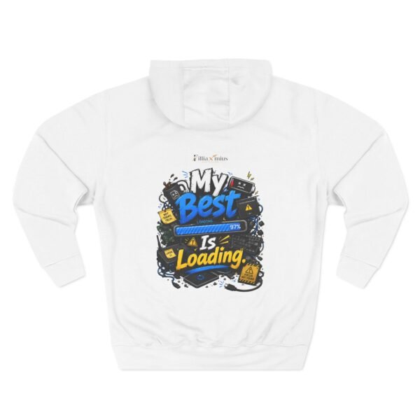 My Best Is Loading Graphic Hoodie | Technology And Burnout Humor Unisex Hoodie